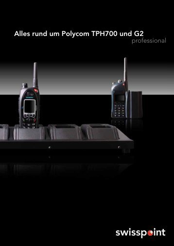 Alles rund um Polycom TPH700 und G2 - Swiss Point