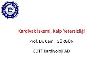 Kardiak iskemi Kalp yetersizliÄi - Ege Ãniversitesi