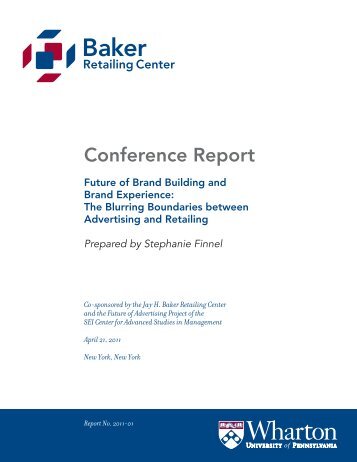 Future of Brand Building conference report - The Wharton School of ...