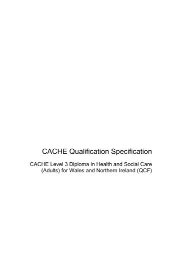 CACHE Qualification Specification