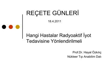 Hangi hastalar radyoaktif iyot tedavisine yÃ¶nlendirilmeli