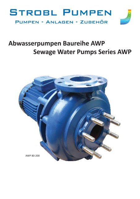 Abwasserpumpen Baureihe AWP Sewage Water Pumps Series AWP