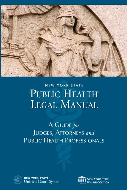 NYS Public Health Legal Manual: A Guide for Judges, Attorneys ...