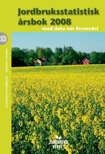 Jordbruksstatistisk Ã¥rsbok 2008 (pdf) - Jordbruksverket