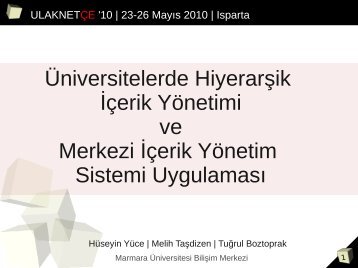 Ãniversitelerde HiyerarÅik Ä°Ã§erik YÃ¶netimi ve Merkezi ... - Ulakbim