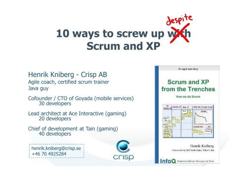 10 ways to screw up with Scrum and XP.ppt [Compatibility ... - Jfokus
