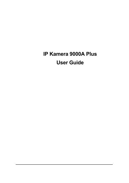 IP Kamera 9000A Plus User Guide - Monacor