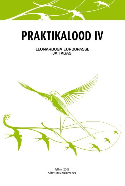 Praktikalood IV. Leonardoga Euroopasse ja tagasi - Archimedes