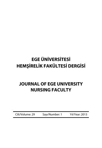 E.Ü. Hemşirelik Fakültesi Dergisi Cilt 29 - Sayı 1 - 2013