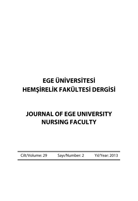 E.Ü. Hemşirelik Fakültesi Dergisi Cilt 28 - Sayı 2 - 2013