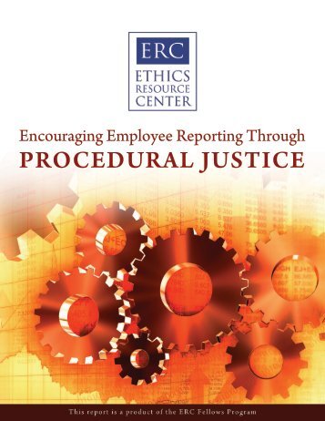 PROCEDURAL JUSTICE - Ethics Resource Center