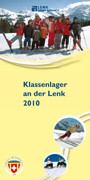 Klassenlager an der Lenk 2010 - Compass Group