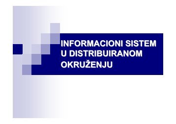 INFORMACIONI SISTEM U DISTRIBUIRANOM OKRUÅ½ENJU