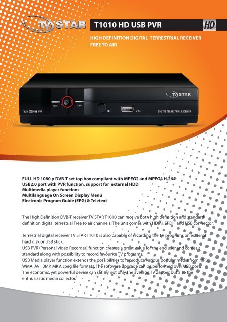 T1010 HD USB PVR - TV STAR. The future of digital television.