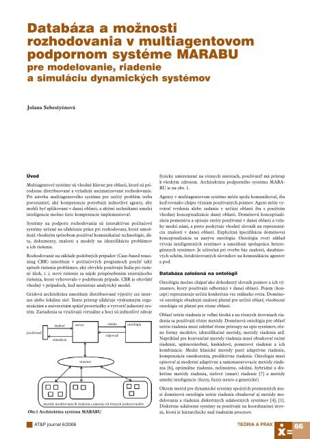 DatabÃ¡za a moÅ¾nosti rozhodovania v multiagentovom ... - ATP Journal