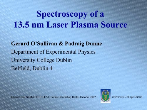 dæmning prangende til stede Laser plasma properties - Sematech