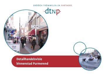 Detailhandelsvisie binnenstad Purmerend - Gemeente Purmerend