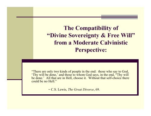 The Compatibility of “Divine Sovereignty & Free Will” from a ...