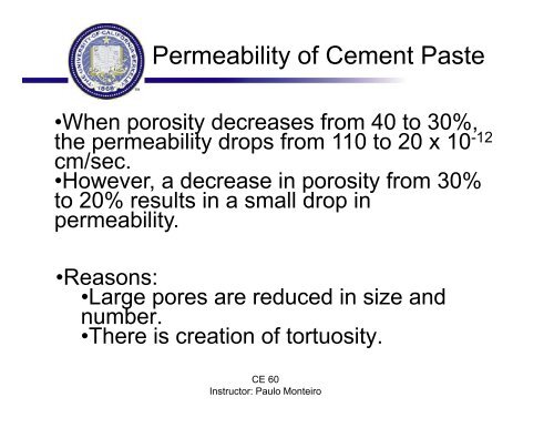 Durability of concrete: ability to resist weathering action, chemical ...