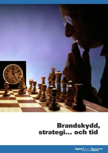 Brandskydd, strategi... och tid - tyco fire & integrated solutions: red liv ...