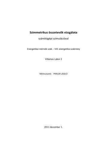 Szimmetrikus Ã¶sszetevÅk vizsgÃ¡lata - Villamos Energetika TanszÃ©k