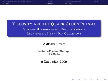 Viscosity and the Quark Gluon Plasma - Viscous Hydrodynamic ...