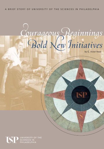 Courageous Beginnings Bold New Initiatives - University of the ...