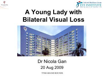 A Young Lady with Bilateral Visual Loss - Teigrandround.com.sg