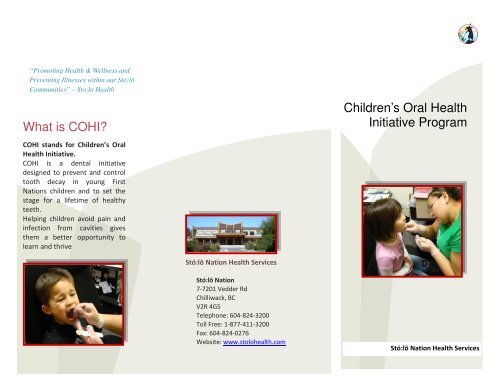 What is COHI? Children's Oral Health Initiative Program - Sto:lo Nation
