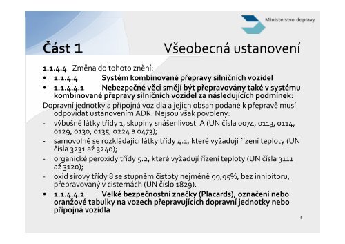 Prezentace Ing. KnÃƒÂ­Ã…Â¾ka o zmÃ„Â›nÃƒÂ¡ch v Ã…Â™ÃƒÂ¡du RID 2011 ve formÃƒÂ¡tu pdf.