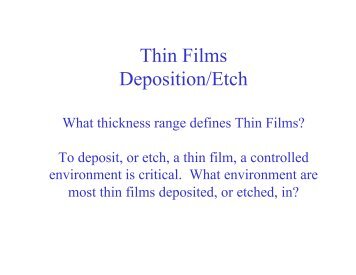 Thin Films Deposition/Etch