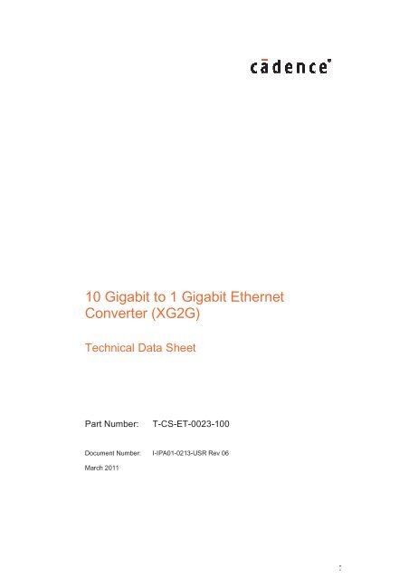 10 Gigabit to 1 Gigabit Ethernet Converter (XG2G) - Cadence