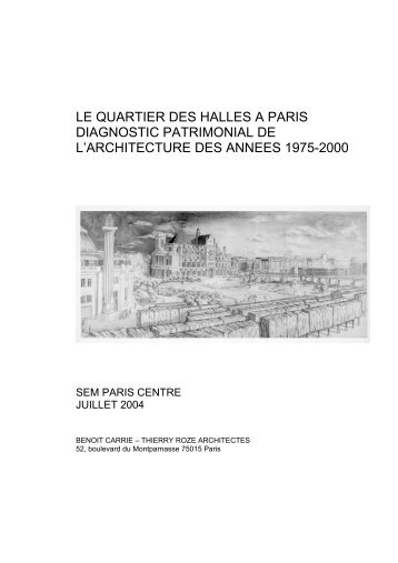 le quartier des halles a paris diagnostic patrimonial de l'architecture ...