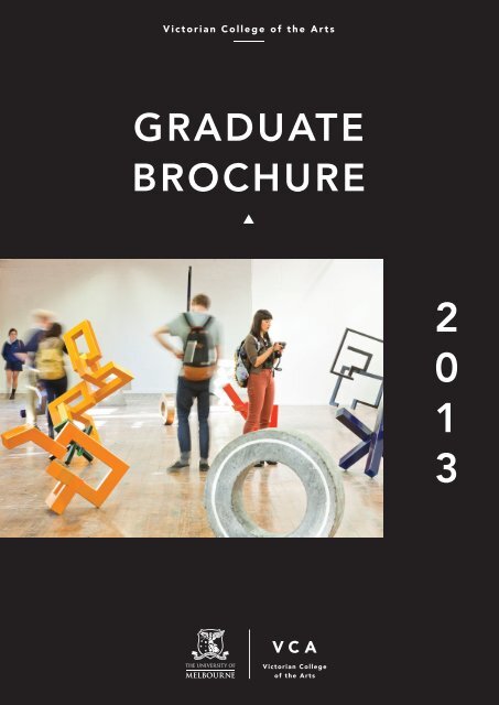 GRADUATE BROCHURE - Victorian College of the Arts - University ...