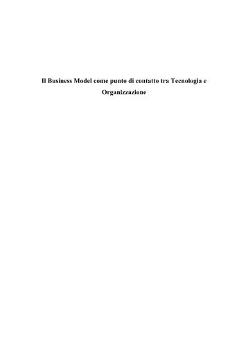 Il Business Model come punto di contatto tra Tecnologia e ...
