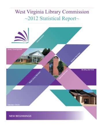 WVLC 2012 Statistical Report - West Virginia Library Commission ...