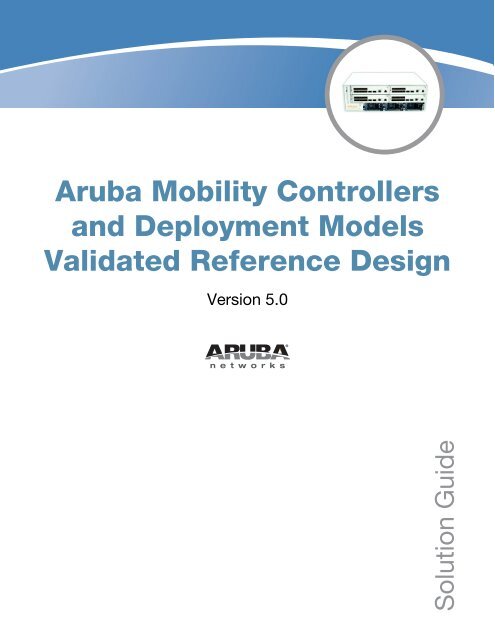 Aruba Mobility Controllers and Deployment Models ... - Mayflex