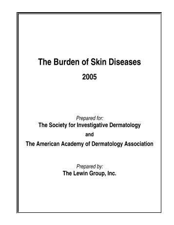 The Burden of Skin Diseases - The Lewin Group