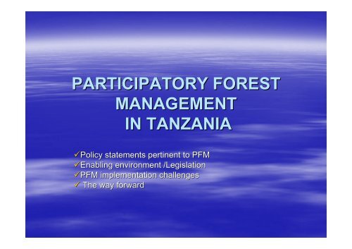 participatory forest management in tanzania - Tanzania Online ...