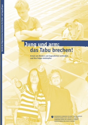 Jung und arm: das Tabu brechen! (Bericht) - SKOS