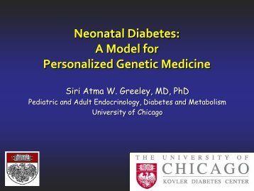 Neonatal Diabetes: A Model for Personalized Genetic Medicine