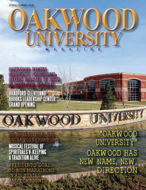 Oakwood University Magazine Spring/Summer 2008