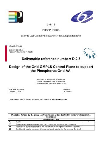 Design of the Grid-GMPLS Control Plane to support the Phosphorus ...