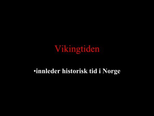 Vikingtiden - Noddi
