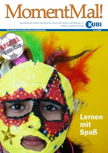 Zeitschrift MomentMal, Ausgabe 03/2010 - KUBI: Verein für Kultur ...