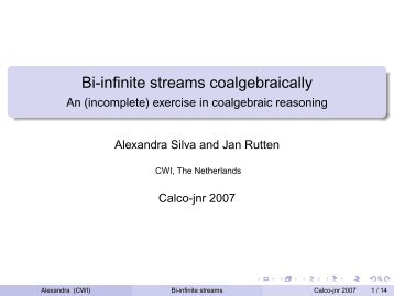 Bi-infinite streams coalgebraically - An (incomplete ... - Alexandra Silva