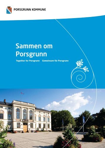 Byutvikling - det gode bosted - Porsgrunn kommune