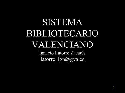 sistema bibliotecario valenciano - Xarxa de lectura pÃºblica valenciana