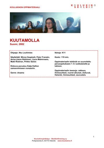 KUUTAMOLLA - Koulukino