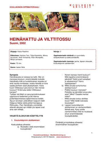 HEINÃHATTU JA VILTTITOSSU - Koulukino